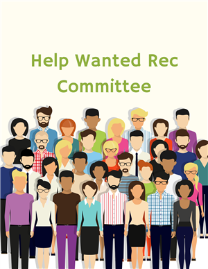 Help Wanted Rec Commitee